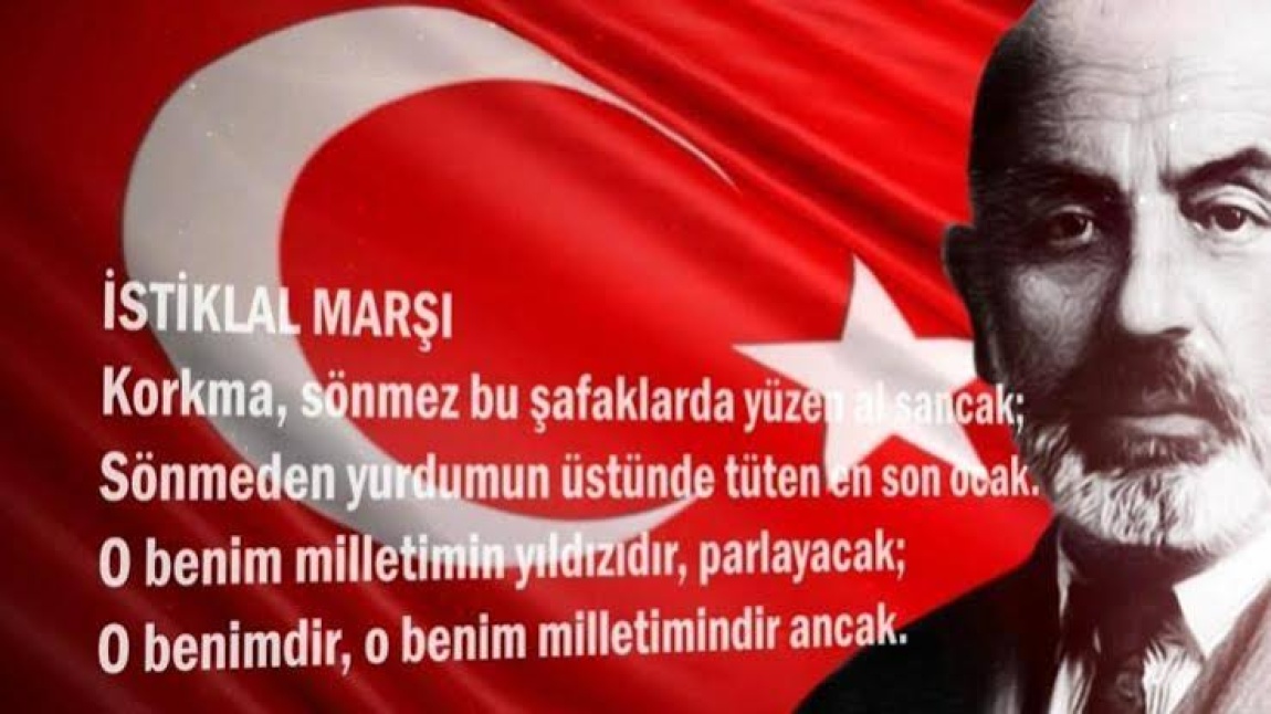 12 Mart İstiklal Marşı'nın Kabulü ve Mehmet Akif ERSOY'u Anma Günü